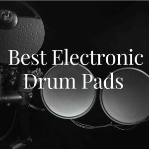 Read more about the article 5 Best Electronic Drum Pads for Beginners and Pros 2024