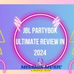 Jbl Partybox Ultimate Review In 2024 : Unleash the Ultimate Party Power!