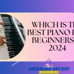 Which is the best piano for beginners in 2024