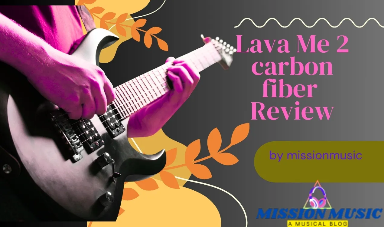 Lava Me 2 carbon fiber guitar Review 2024